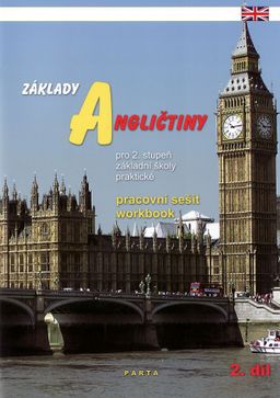 Obrázek produktu: Základy angličtiny 2. díl PS pro 2.st.ZŠ praktické
