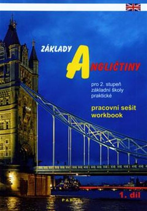Obrázek produktu: Základy angličtiny pro 2. stupeň ZŠ praktické 1. díl - pracovní sešit