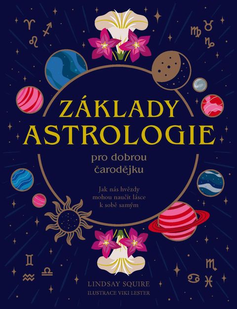 Obrázek produktu: Základy ASTROLOGIE pro dobrou čarodějku