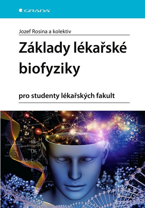 Levně Základy lékařské biofyziky pro studenty lékařských fakult