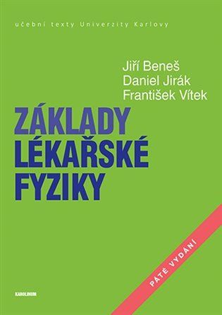 Obrázek produktu: Základy lékařské fyziky