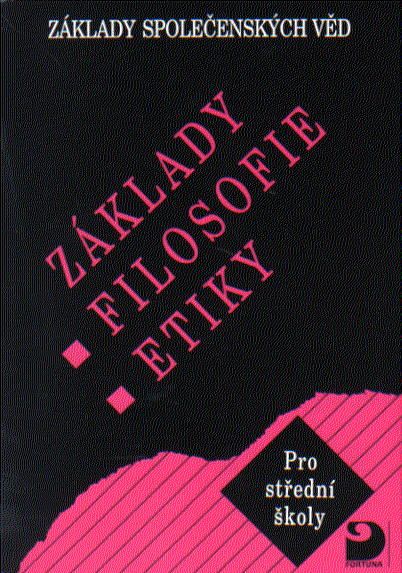 Obrázek produktu: Základy společenských věd III. (filosofie a etika)