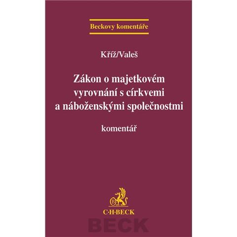 Obrázek produktu: Zákon o majetkovém vyrovnání s církvemi a náboženskými společnostmi