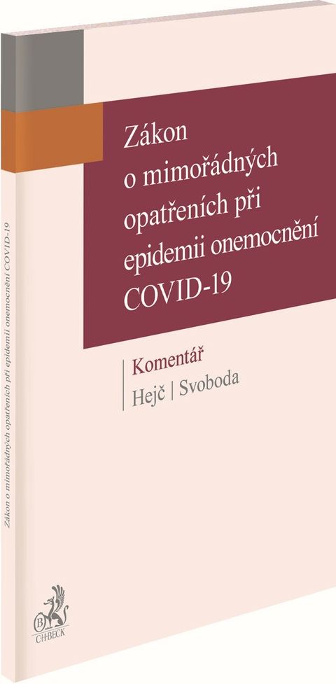 Obrázek produktu: Zákon o mimořádných opatřeních při epidemii onemocnění COVID-19. Komentář