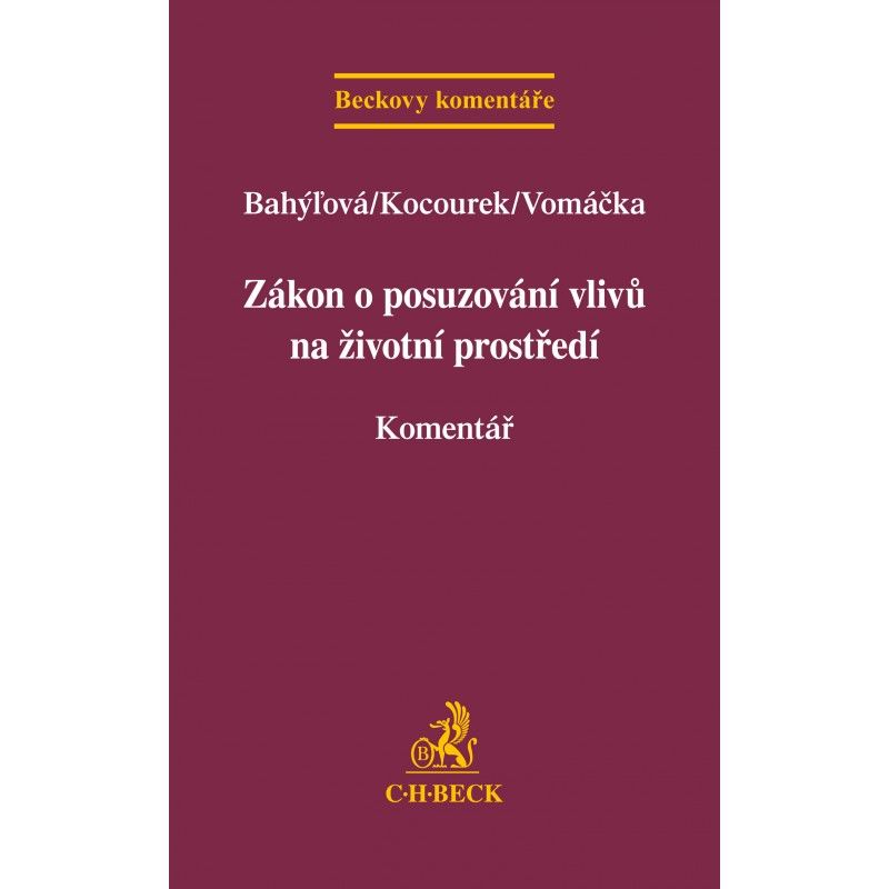 Zákon o posuzování vlivů na životní prostředí. Komentář