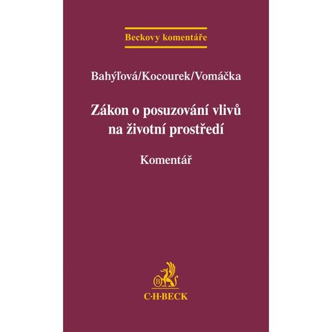 Obrázek produktu: Zákon o posuzování vlivů na životní prostředí. Komentář