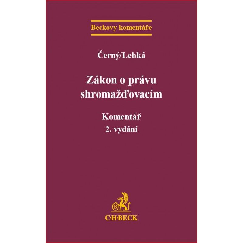 Zákon o právu shromažďovacím. Komentář