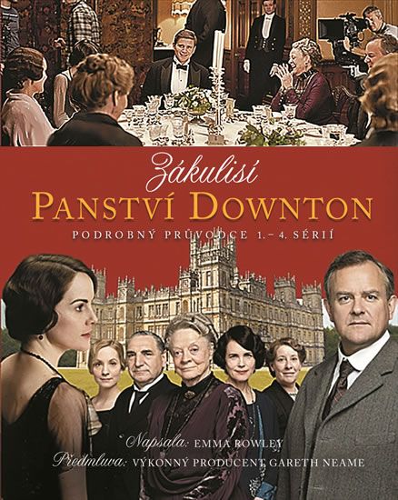 Obrázek produktu: Zákulisí Panství Downton - Podrobný průvodce 1. - 4. sérií