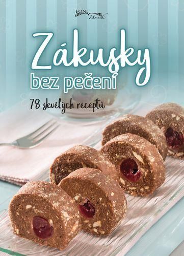 Obrázek produktu: Zákusky bez pečení - 78 skvělých receptů