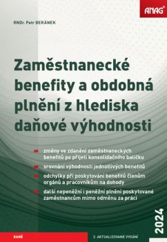 Obrázek produktu: Zaměstnanecké benefity a obdobná plnění z hlediska daňové výhodnosti 2024