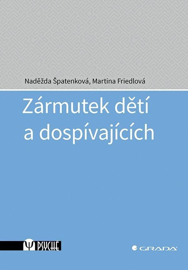 Zármutek dětí a dospívajících - Naděžda Špatenková