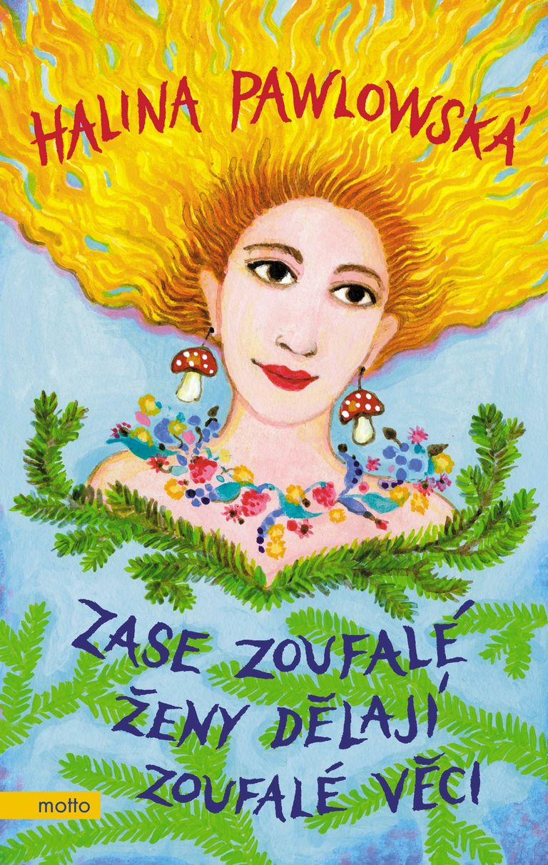 Zase zoufalé ženy dělají zoufalé věci MOTTO