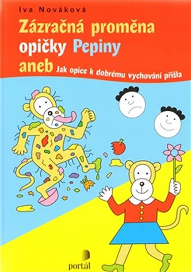 Levně Zázračná proměna opičky Pepiny