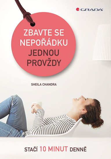 Levně Zbavte se nepořádku jednou provždy - Stačí 10 minut denně
