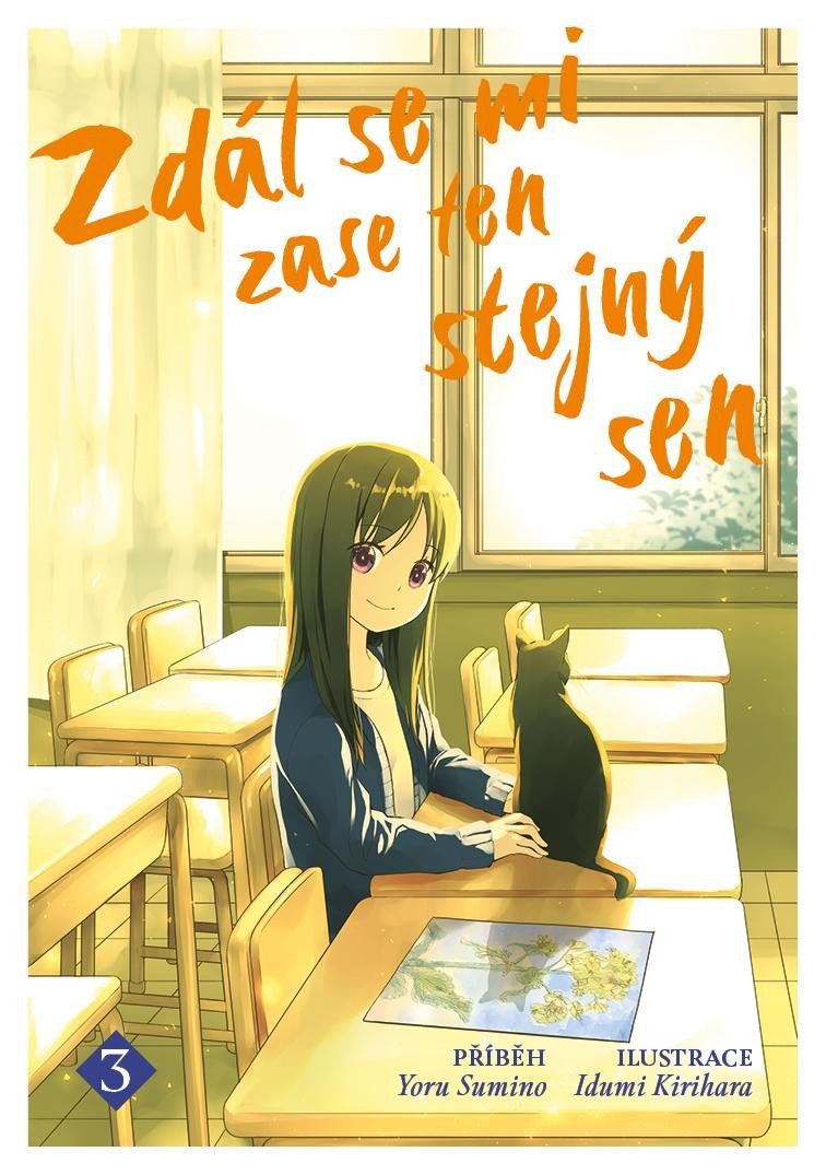 Zdál se mi zase ten stejný sen 3 - Izumi Kirihara, Yoru Sumino