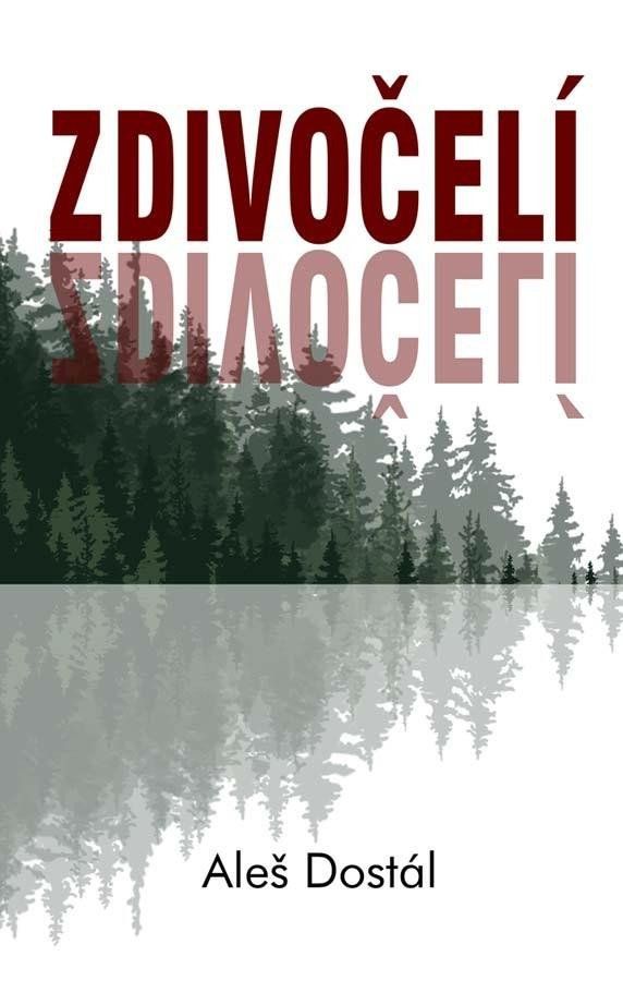 Zdivočelí Nosková Věra