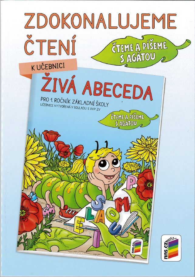 Zdokonalujeme čtení k Živé abecedě - Čteme a píšeme s Agátou