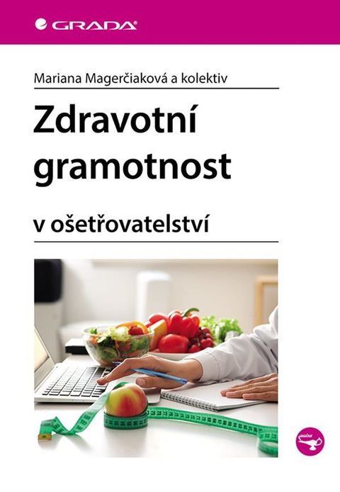 Obrázek produktu: Zdravotní gramotnost v ošetřovatelství