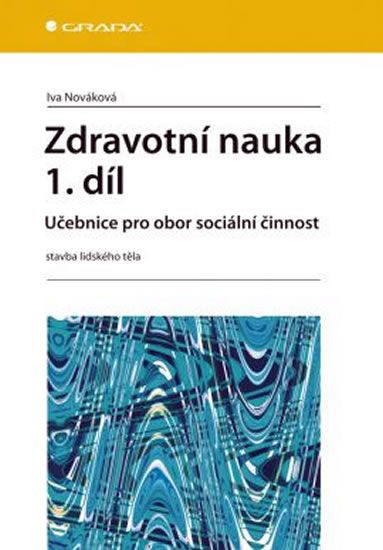 Obrázek produktu: Zdravotní nauka 1.díl - Učebnice pro ob