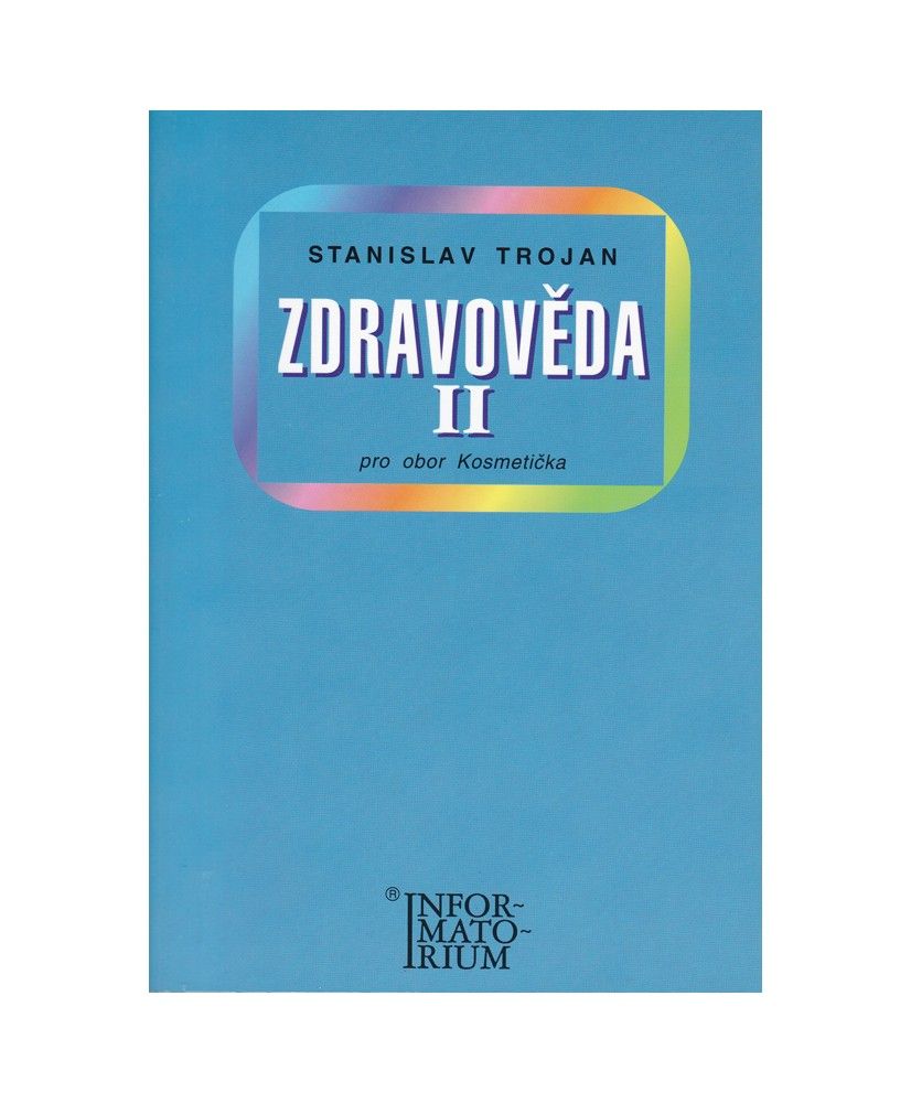 Zdravověda ll. pro obor Kosmetička
