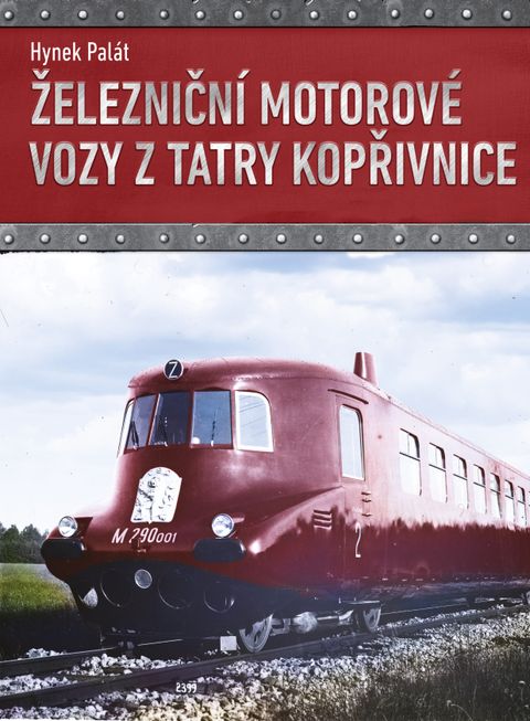 Obrázek produktu: Železniční motorové vozy z Tatry Kopřivnice