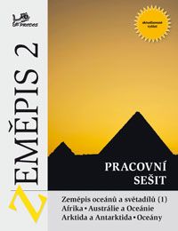 Zeměpis 2 - Zeměpis oceánů a světadílů (1) - pracovní sešit