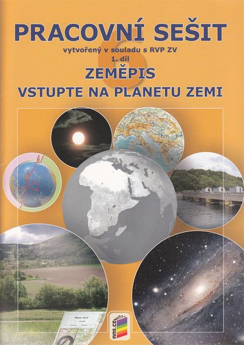 Obrázek produktu: Zeměpis 6. r. ZŠ 1. díl - Pracovní sešit k učebnice Vstupte na planet Zemi v souladu s RVP ZV