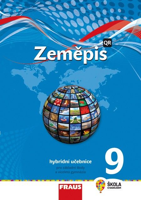 Zeměpis 9 nová generace - hybridní učebnice