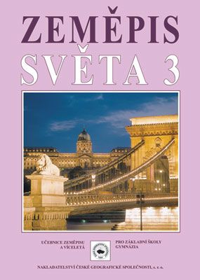 Zeměpis světa 3 - učebnice zeměpisu pro ZŠ