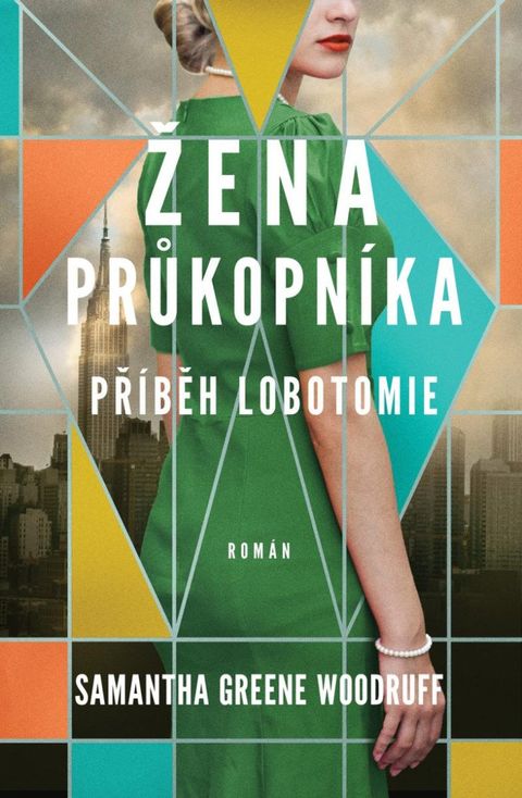 Obrázek produktu: Žena průkopníka - Příběh lobotomie