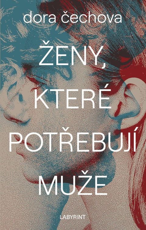 Obrázek produktu: Ženy, které potřebují muže