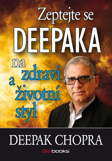 Obrázek produktu: Zeptejte se Deepaka na zdraví a životní styl