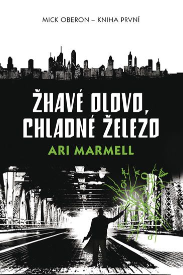 Obrázek produktu: Žhavé olovo, chladné železo - Mick Oberon 1