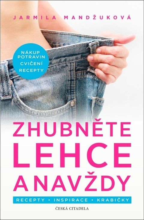 Obrázek produktu: Zhubněte lehce a navždy