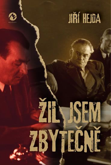 Obrázek produktu: Žil jsem zbytečně