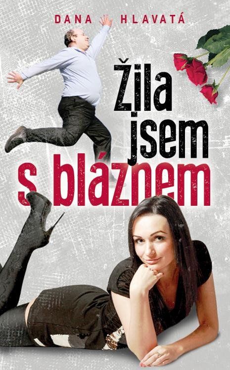 Obrázek produktu: Žila jsem s bláznem