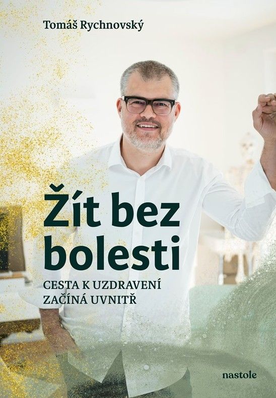 Levně Žít bez bolesti - Uzdravení začíná uvnitř