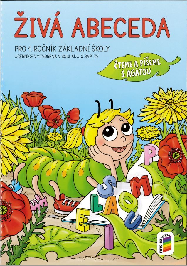 Živá abeceda pro 1. ročník ZŠ - Čteme a píšeme s Agátou