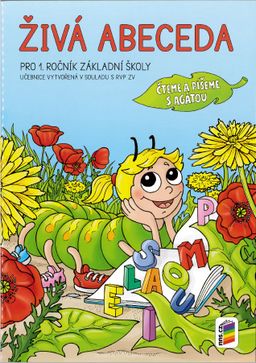 Obrázek produktu: Živá abeceda pro 1. ročník ZŠ - Čteme a píšeme s Agátou