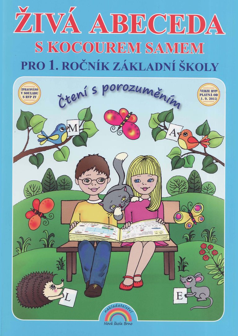 Živá abeceda s kocourem Samem – učebnice, Čtení s porozuměním - Lenka Andrýsková (11-91) Nakladatelství Nová škola Brno