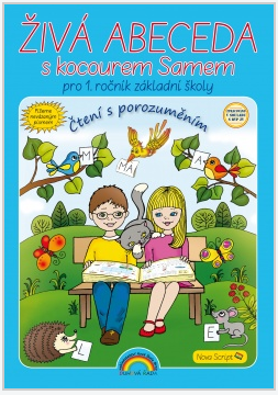 Živá abeceda s kocourem Samem – učebnice, Čtení s porozuměním - Nevázané písmo