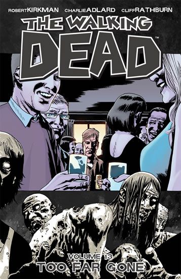 Živí mrtví 13: Těžká cesta zpět - Charlie Adlard, Cliff Rathburn, Robert Kirkman