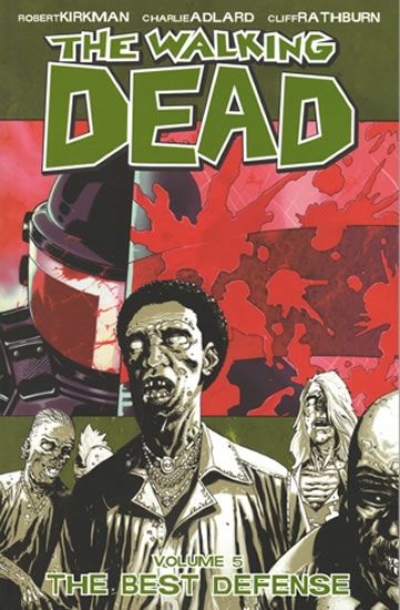 Nejlepší obrana - Robert Kirkman, Charlie Adlard