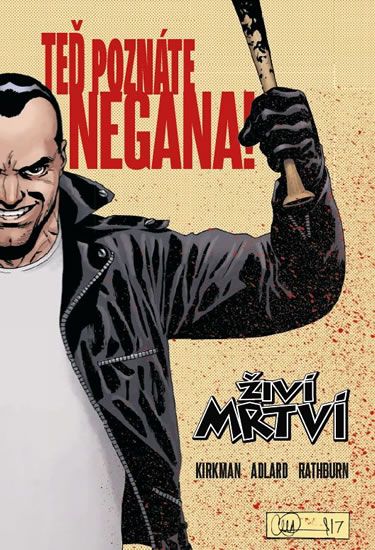 Živí mrtví: Teď poznáte Negana! - Robert Kirkman