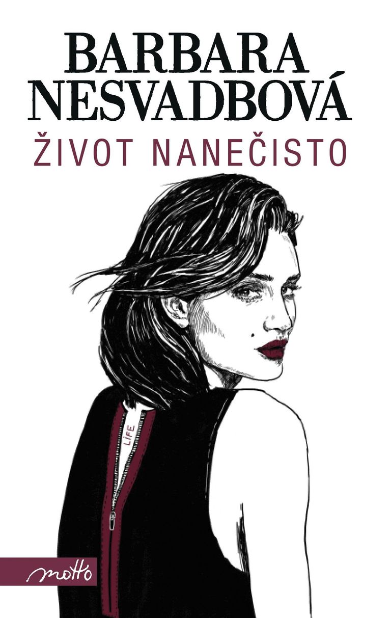Život nanečisto MOTTO