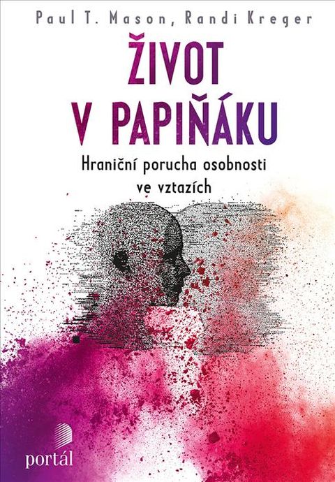Obrázek produktu: Život v papiňáku - Hraniční porucha osobnosti ve vztazích