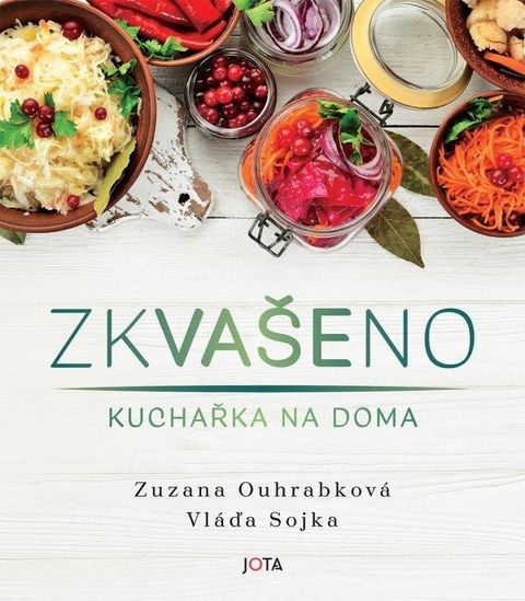 Obrázek produktu: Zkvašeno - Kvašení není raketová chirurgie!