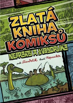 Obrázek produktu: Zlatá kniha komiksů Neprakty a Švandrlíka