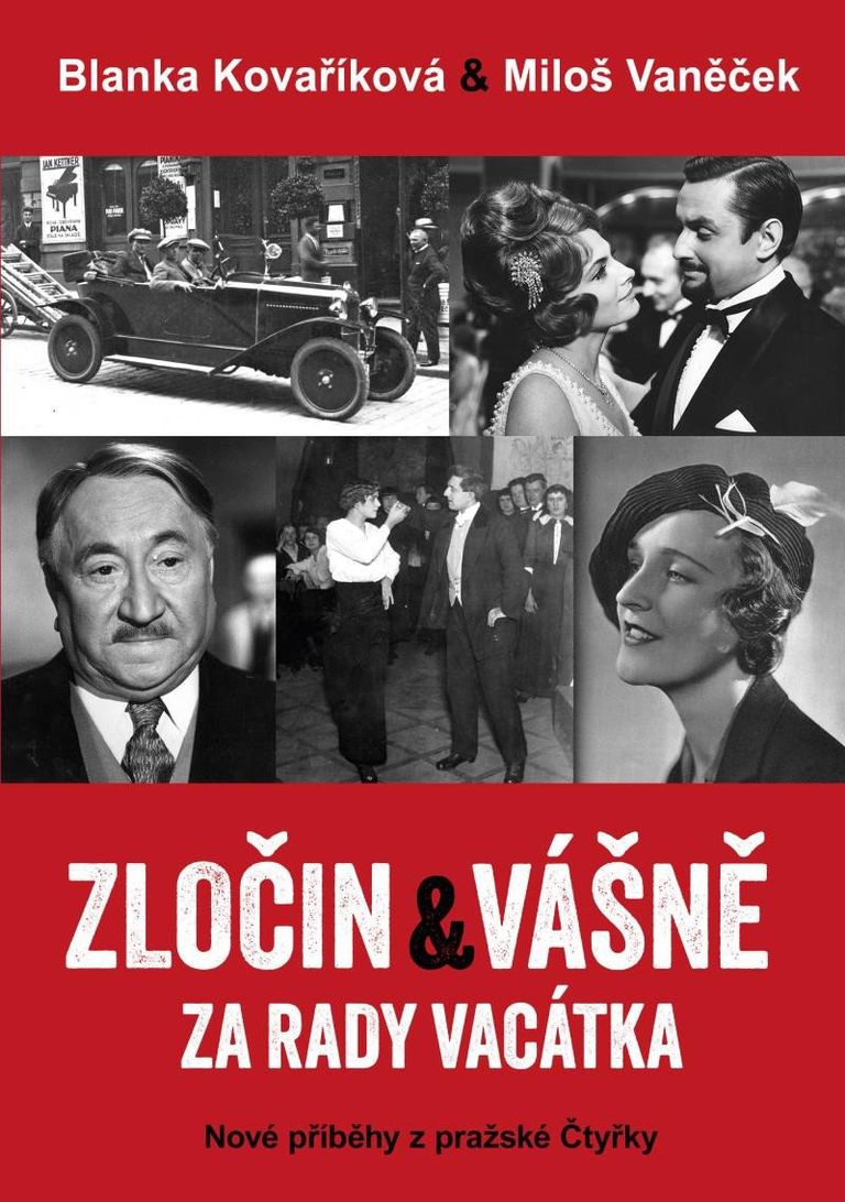 Zločin a vášně za rady Vacátka – Nové příběhy z pražské Čtyřky Euromedia Group, a.s.