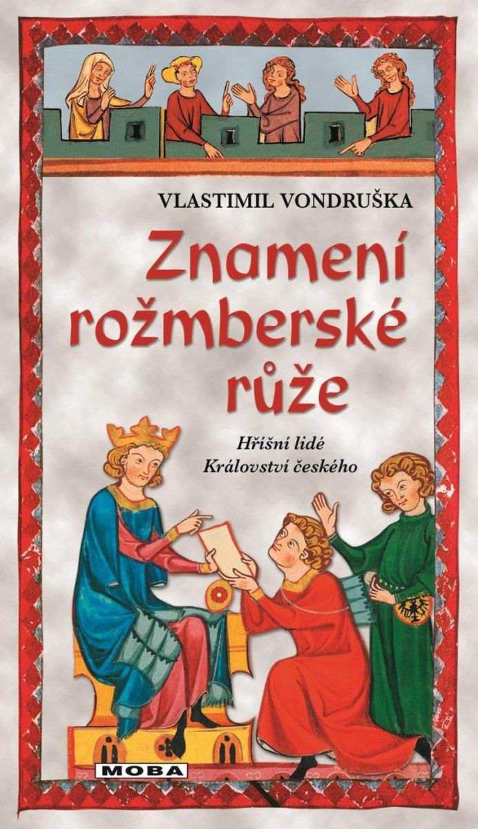 Znamení rožmberské růže - Vlastimil Vondruška